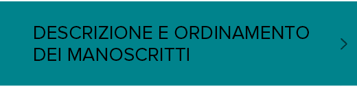 DESCRIZIONE E ORDINAMENTO DEI MANOSCRITTI,￼